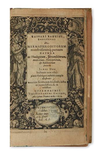 MEDICINE  BAUHIN, CASPAR. De Hermaphroditorum monstrosorumq[ue] partuum.  1614.  Lacks one text leaf, plate supplied in facsimile.
